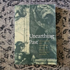 Unearthing the Past by Leonard Barkin
